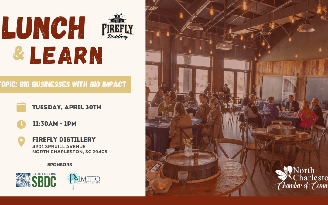 North Charleston Chamber April Lunch & Learn