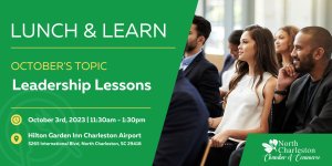 North Charleston Chamber October Lunch & Learn @ Hilton Garden Inn Charleston Airport